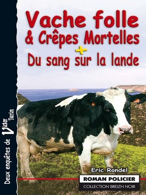 cover image of Vache folle et Crêpes Mortelles